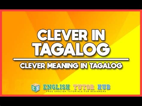 cleaver meaning in tagalog|witty in tagalog Archives .